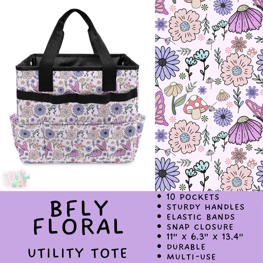 Batch #549 - Utility Tote 2 - Closes 6/29 - ETA late August - BFly Floral Utility Tote